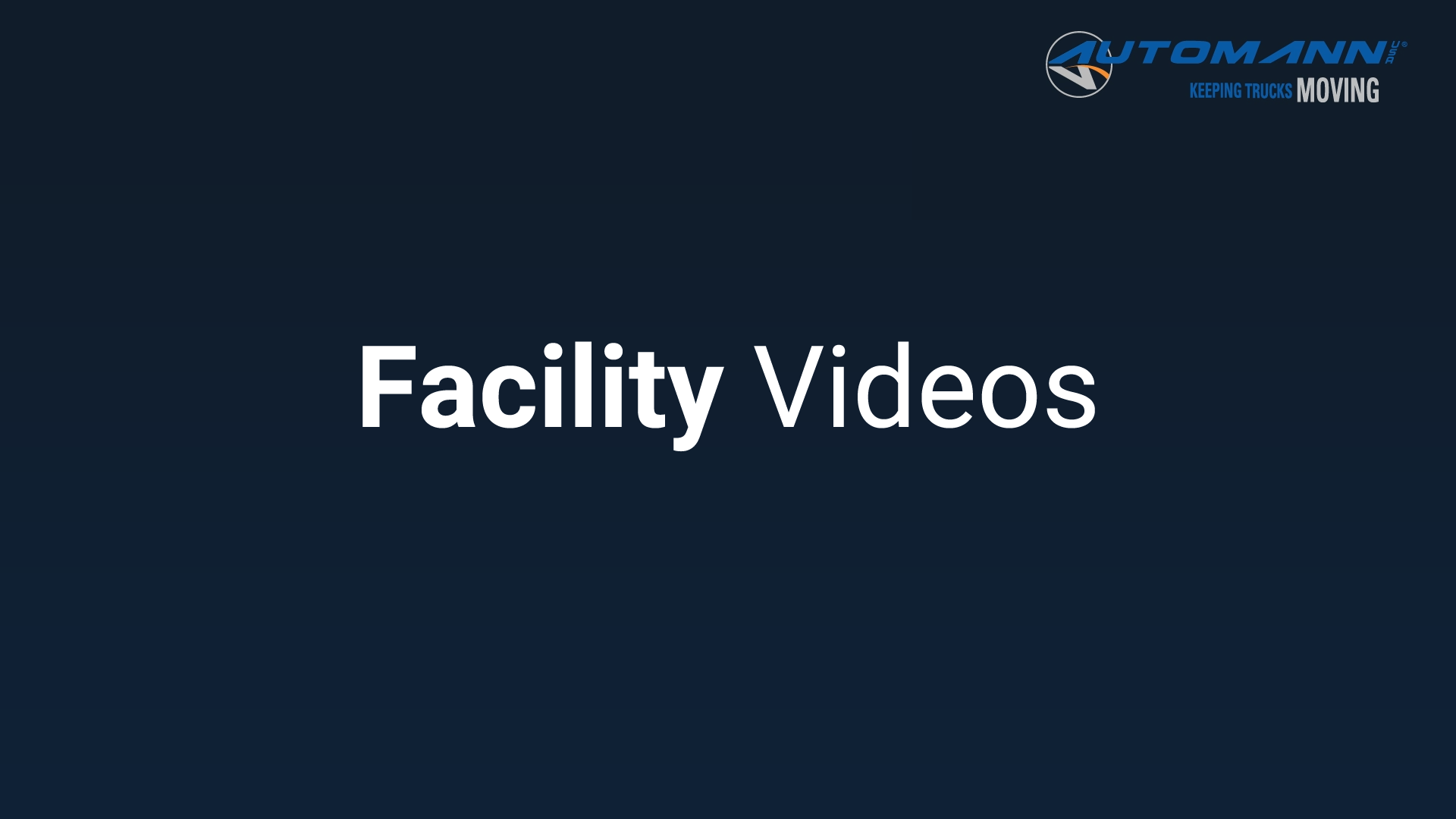 Facility Videos